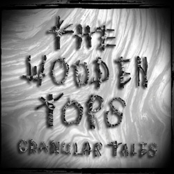 The Woodentops, Granular Tales