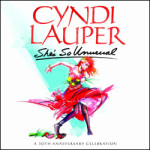 Cyndi Lauper She’s So Unusual: A 30th Anniversary Celebration