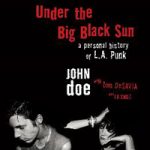 Under the Big Black Sun by John Doe with Tom DeSavia