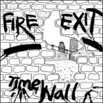 Fire Exit “Time Wall”