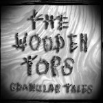 The Woodentops Granular Tales