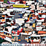 Eno • Hyde High Life