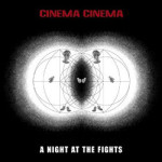 Cinema Cinema A Night at the Fights