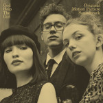 God Help the Girl God Help the Girl: Original Motion Picture Soundtrack
