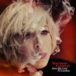 Marianne Faithfull Give My Love to London
